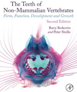 The Teeth of Non-mammalian Vertebrates - 2nd Edition