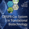 CRISPR-Cas System in Translational Biotechnology - 1st Edition