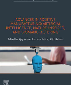 Advances in Additive Manufacturing - 1st Edition