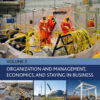 Nuclear Decommissioning Case Studies: Organization and Management, Economics, and Staying in Business - 1st Edition