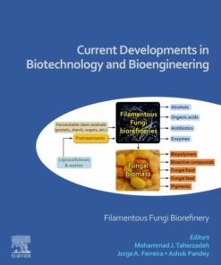 Current Developments in Biotechnology and Bioengineering - 1st Edition