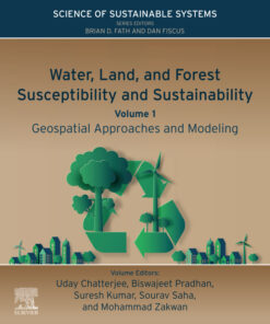 Water, Land, and Forest Susceptibility and Sustainability - 1st Edition