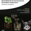 Novel Materials for Environmental Remediation Applications - 1st Edition