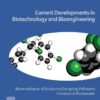 Current Developments in Biotechnology and Bioengineering - 1st Edition