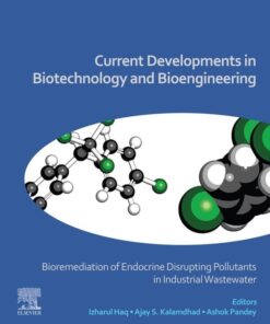 Current Developments in Biotechnology and Bioengineering - 1st Edition