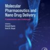 Molecular Pharmaceutics and Nano Drug Delivery - 1st Edition