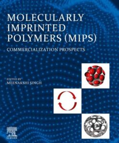 Molecularly Imprinted Polymers (MIPs) - 1st Edition