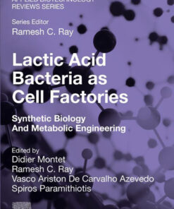 Lactic Acid Bacteria as Cell Factories - 1st Edition