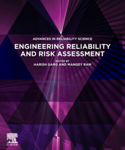 Engineering Reliability and Risk Assessment - 1st Edition