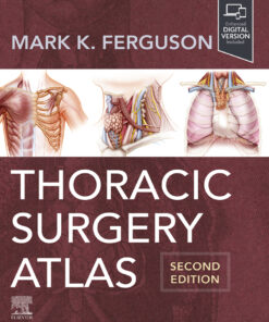 Thoracic Surgery Atlas - 2nd Edition