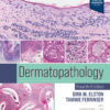 Dermatopathology - 4th Edition
