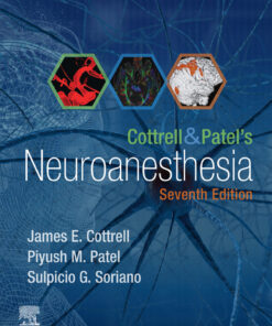 Cottrell and Patel's Neuroanesthesia - 7th Edition