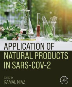 Application of Natural Products in SARS-CoV-2 - 1st Edition