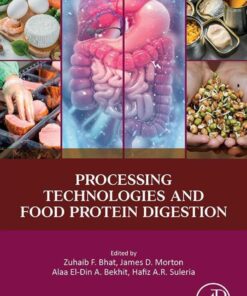 Processing Technologies and Food Protein Digestion - 1st Edition