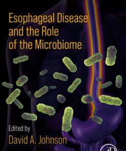 Esophageal Disease and the Role of the Microbiome - 1st Edition