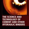 The Science and Technology of Cement and other Hydraulic Binders - 1st Edition