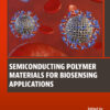 Semiconducting Polymer Materials for Biosensing Applications - 1st Edition