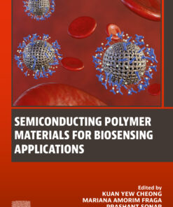 Semiconducting Polymer Materials for Biosensing Applications - 1st Edition