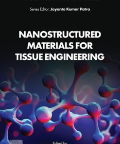 Nanostructured Materials for Tissue Engineering - 1st Edition
