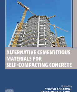 Alternative Cementitious Materials for Self-Compacting Concrete - 1st Edition