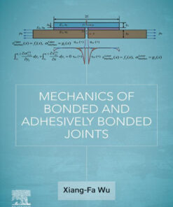 Mechanics of Bonded and Adhesively Bonded Joints