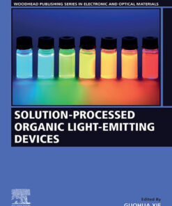 Solution-Processed Organic Light-Emitting  Devices - 1st Edition