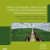 Green Sustainable Process for Chemical and Environmental Engineering and Science - 1st Edition