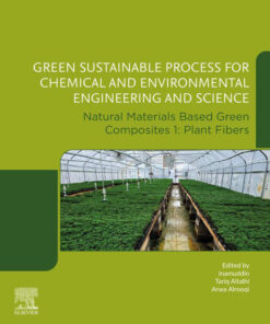 Green Sustainable Process for Chemical and Environmental Engineering and Science - 1st Edition
