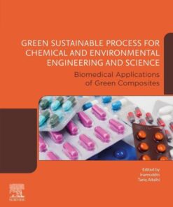 Green Sustainable Process for Chemical and Environmental Engineering and Science - 1st Edition