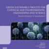 Green Sustainable Process for Chemical and Environmental Engineering and Science - 1st Edition