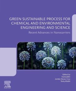 Green Sustainable Process for Chemical and Environmental Engineering and Science - 1st Edition
