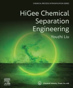 HiGee Chemical Separation Engineering - 1st Edition