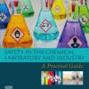 Safety in the Chemical Laboratory and Industry - 1st Edition