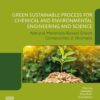 Green Sustainable Process for Chemical and Environmental Engineering and Science - 1st Edition