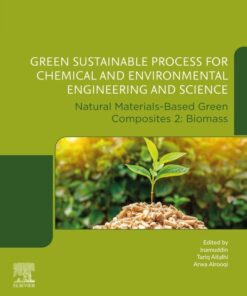 Green Sustainable Process for Chemical and Environmental Engineering and Science - 1st Edition