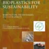 Bioplastics for Sustainability - 1st Edition