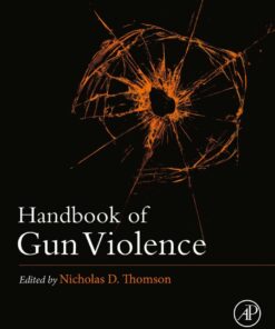 Handbook of Gun Violence