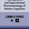 Psychophysics and Experimental Phenomenology of Pattern Cognition - 1st Edition