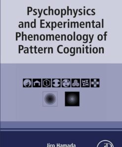 Psychophysics and Experimental Phenomenology of Pattern Cognition - 1st Edition
