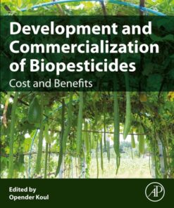Development and Commercialization of Biopesticides - 1st Edition