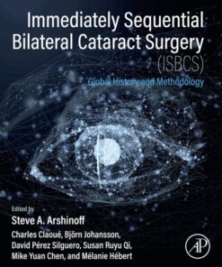 Immediately Sequential Bilateral Cataract Surgery (ISBCS) - 1st Edition