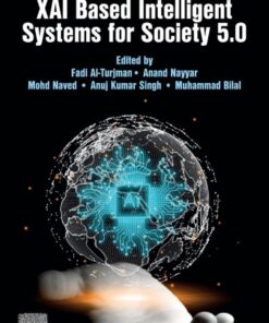 XAI Based Intelligent Systems for Society 5.0 - 1st Edition