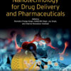 Nanotechnology for Drug Delivery and Pharmaceuticals - 1st Edition