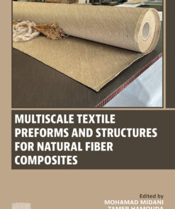 Multiscale Textile Preforms and Structures for Natural Fiber Composites - 1st Edition