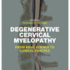 Degenerative Cervical Myelopathy - 1st Edition