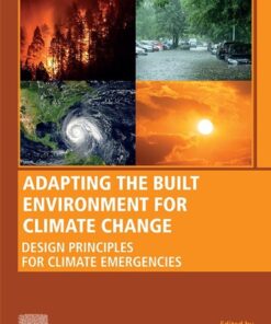 Adapting the Built Environment for Climate Change - 1st Edition