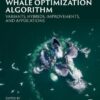 Handbook of Whale Optimization Algorithm - 1st Edition