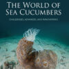 The World of Sea Cucumbers - 1st Edition