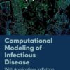 Computational Modeling of Infectious Disease - 1st Edition