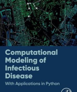 Computational Modeling of Infectious Disease - 1st Edition